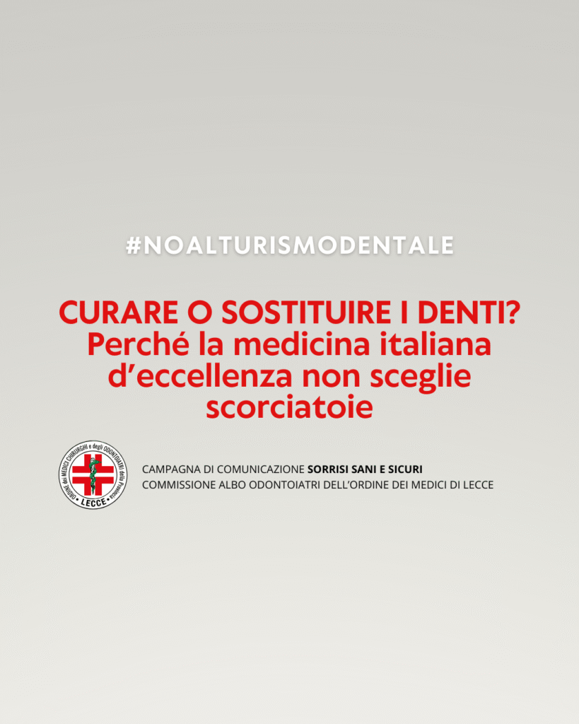 Meglio curare i denti o sostituirli con impianti? Perché la medicina italiana d’eccellenza non sceglie scorciatoie